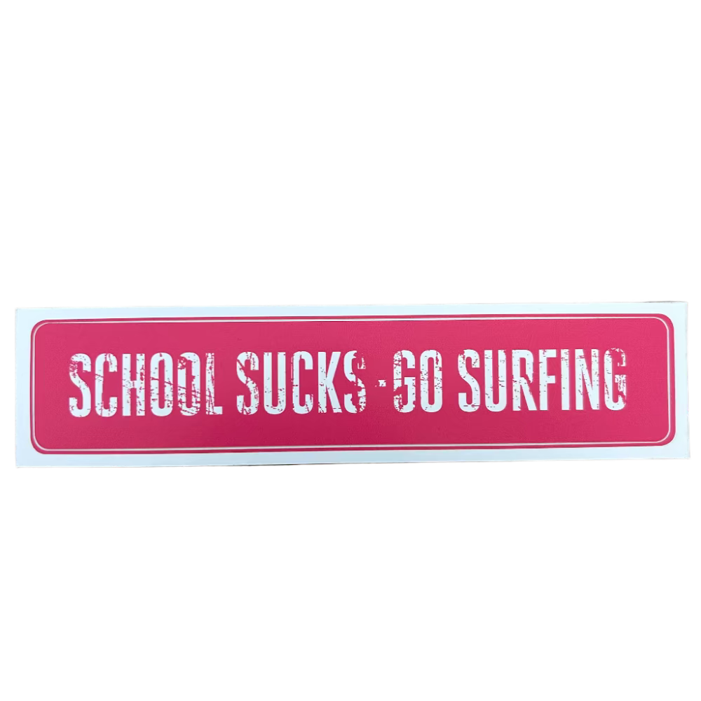 WestWind Stickers - School Sucks Go Surfing