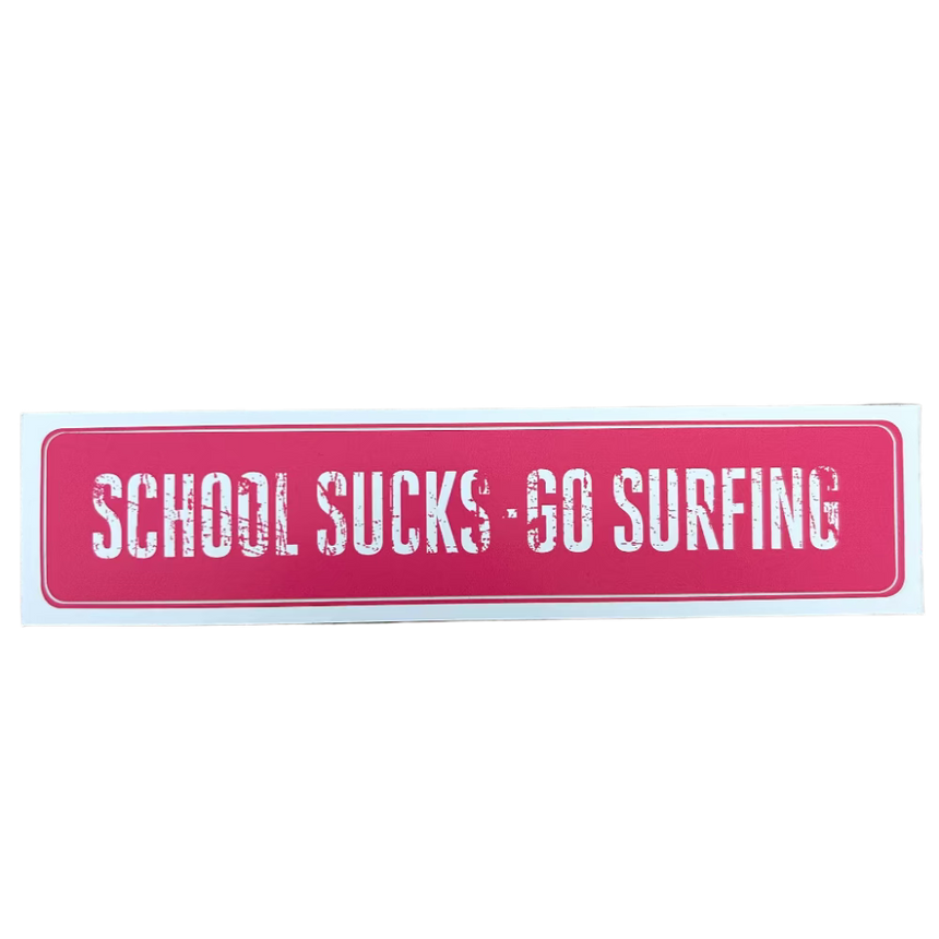 WestWind Stickers - School Sucks Go Surfing