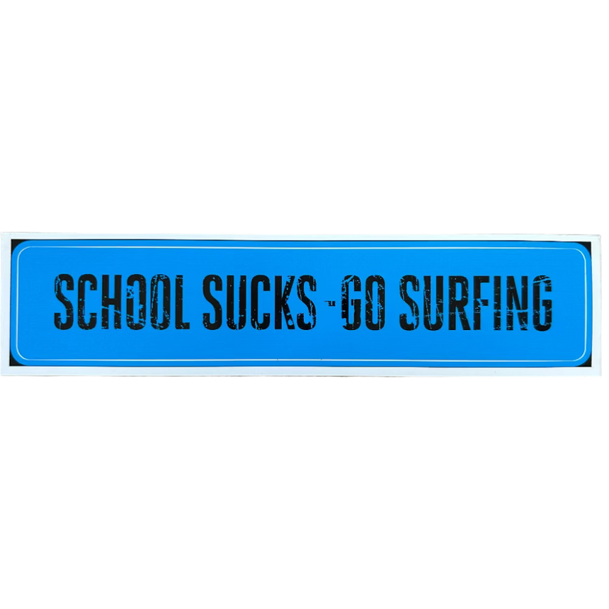 WestWind Stickers - School Sucks Go Surfing