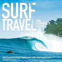 SURF TRAVEL THE COMPLETE GUIDE 2nd