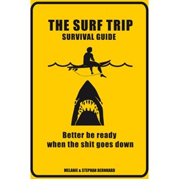 SURF TRIP SURVIVAL GUIDE